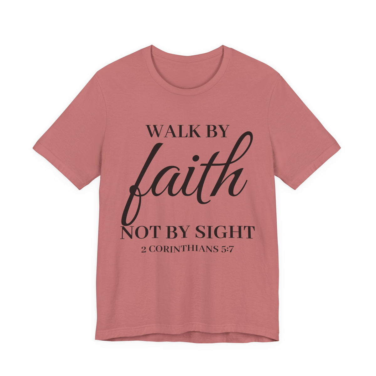 Walk By Faith (Adult)