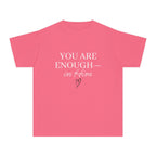 You Are Enough (Youth)