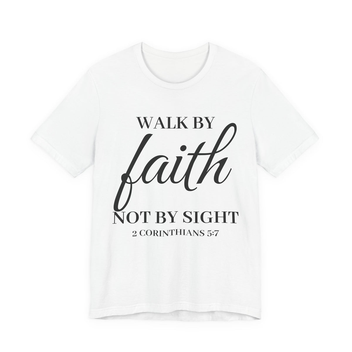 Walk By Faith (Adult)