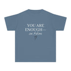 You Are Enough (Youth)
