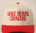 *PRE-ORDER* Make Heaven Crowded Embroidered Baseball Cap
